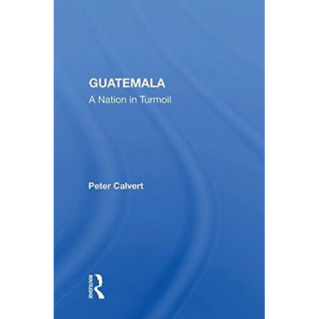 Guatemala: A Nation in Turmoil