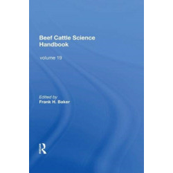 Beef Cattle Science Handbook, Vol. 19