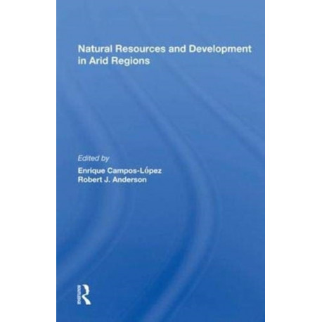 Natural Resources And Development In Arid Regions