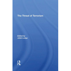 The Threat Of Terrorism: Combating Political Violence In Europe