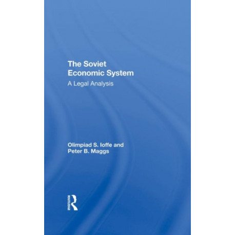 The Soviet Economic System: A Legal Analysis