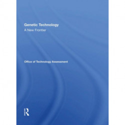 Genetic Technology: A New Frontier: A New Frontier