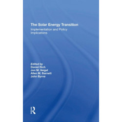 The Solar Energy Transition: Implementation And Policy Implications
