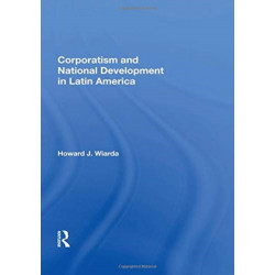 Corporatism And National Development In Latin America