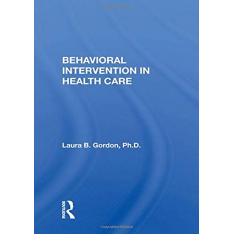Behavioral Intervention in Health Care