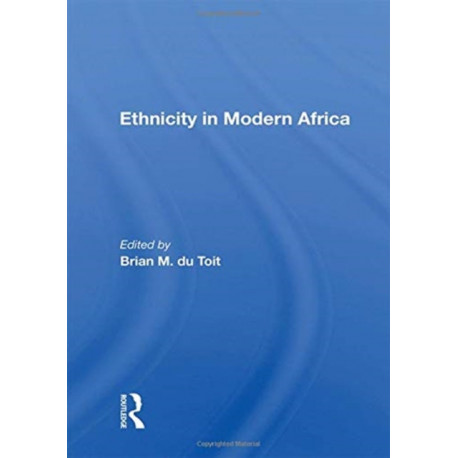 Ethnicity In Modern Africa