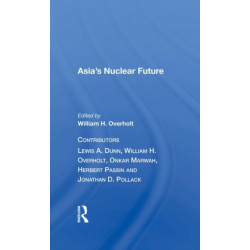 Asia's Nuclear Future