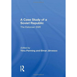 A Case Study Soviet Republ: The Estonian SSR