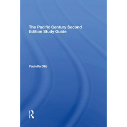 The Pacific Century Second Edition Study Guide