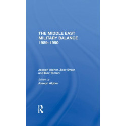 The Middle East Military Balance 1989-1990