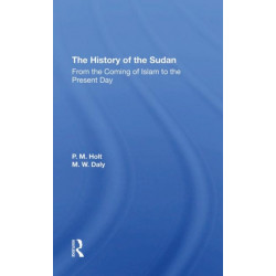 The History Of The Sudan: From The Coming Of Islam To The Present Day