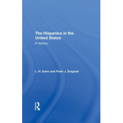 The Hispanics In The United States: A History