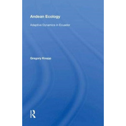 Andean Ecology: Adaptive Dynamics In Ecuador