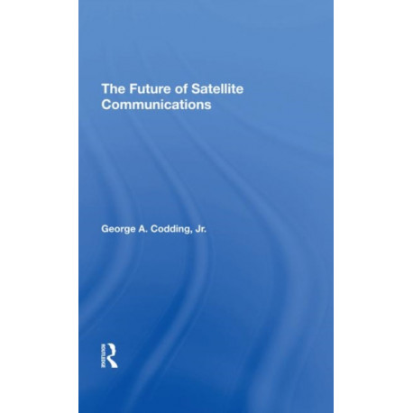 The Future Of Satellite Communications