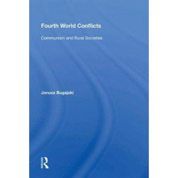 Fourth World Conflicts: Communism and Rural Societies