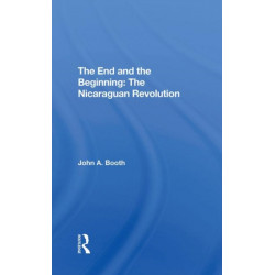 The End And The Beginning: The Nicaraguan Revolution