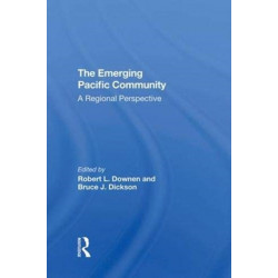 The Emerging Pacific Community: A