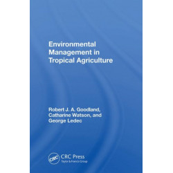 Environmental Management In Tropical Agriculture