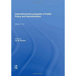 International Encyclopedia of Public Policy and Administration Volume 1: A-C
