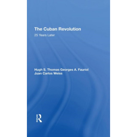 The Cuban Revolution: 25 Years Later