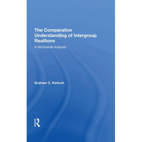 The Comparative Understanding Of Intergroup Relations: A Worldwide Analysis