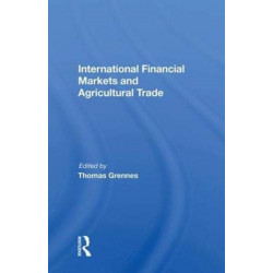 International Financial Markets And Agricultural Trade