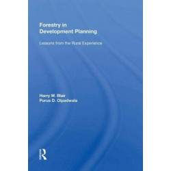 Forestry In Development Planning: Lessons From The Rural Experience