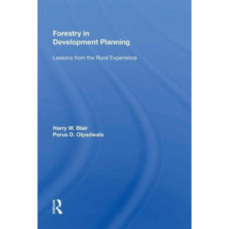 Forestry In Development Planning: Lessons From The Rural Experience