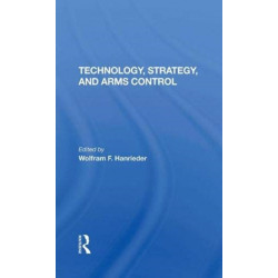 Technology, Strategy, And Arms Control