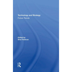Technology And Strategy: Future Trends