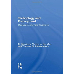 Technology And Employment: Concepts And Clarifications