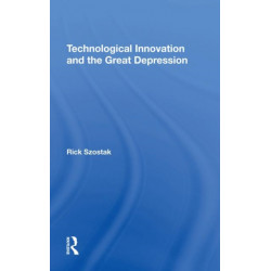 Technological Innovation And The Great Depression