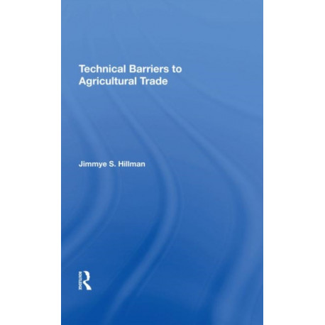 Technical Barriers To Agricultural Trade