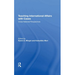 Teaching International Affairs With Cases: Crossnational Perspectives