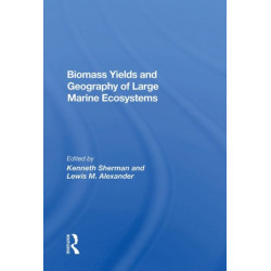 Biomass Yields And Geography Of Large Marine Ecosystems