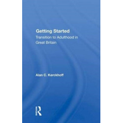 Getting Started: Transition to Adulthood in Great Britain