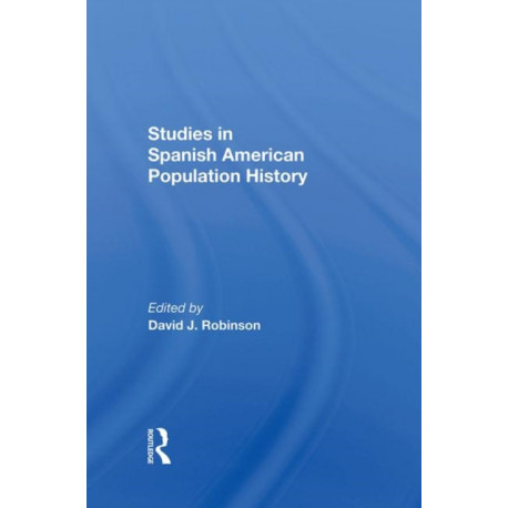 Studies In Spanish-American Population History
