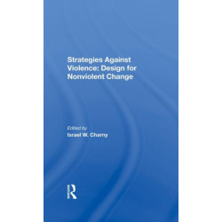 Strategies Against Violence: Design For Nonviolent Change