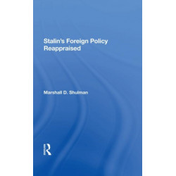 Stalin's Foreign Policy Reappraised