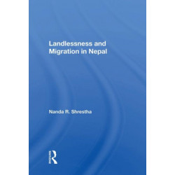 Landlessness And Migration In Nepal