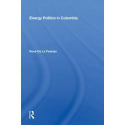 Energy Politics In Colombia