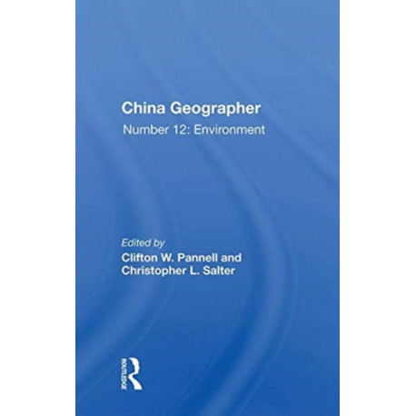 China Geographer: Number 12: Environment