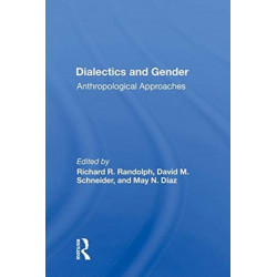 Dialectics And Gender: Anthropological Approaches