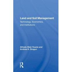 Land And Soil Management: Technology, Economics, And Institutions