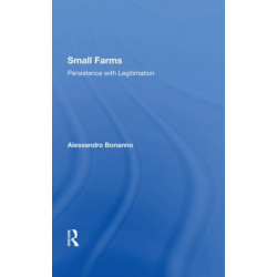 Small Farms: Persistence With Legitimation