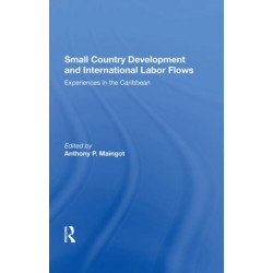 Small Country Development And International Labor Flows: Experiences In The Caribbean