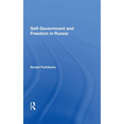 Self-government And Freedom In Russia