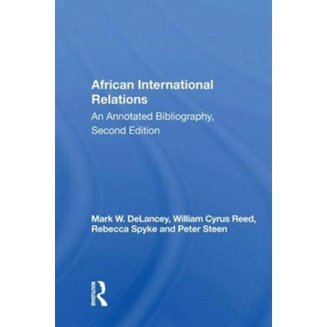African International Relations: An Annotated Bibliography, Second Edition