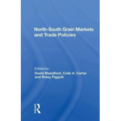 North-South Grain Markets And Trade Policies