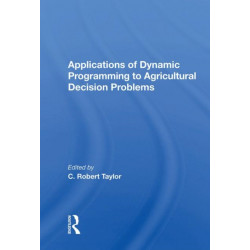 Applications Of Dynamic Programming To Agricultural Decision Problems